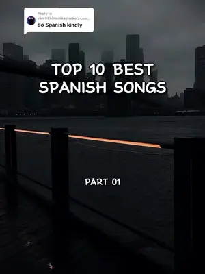 Replying to @user88kimanikaylanke  Top 10 Best SPANISH Songs Part 01 #2024 #spanish #spain #latin #reggaeton #sethstop10 #top10 #song #music #fyp #foryou 